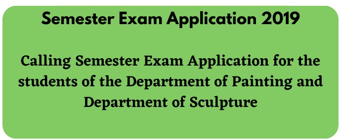 Calling Semester Exam Application for the students of the Department of Painting and Department of Sculpture (2)
